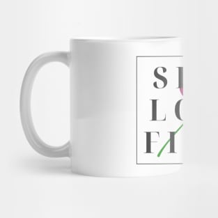 Self love first | Reminder to love yourself first Mug